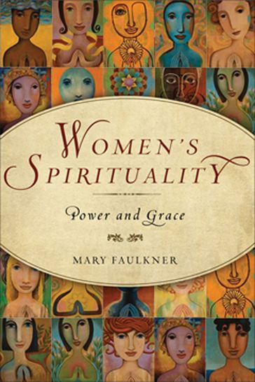 Women's Spirituality - Mary Faulkner