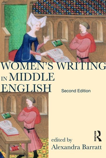 Women's Writing in Middle English - ALEXANDRA BARRATT