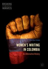 Women s Writing in Colombia