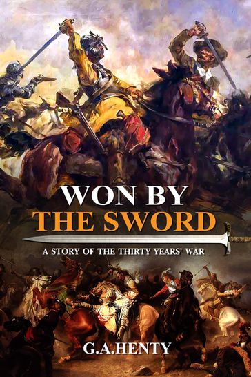 Won by the Sword - G.A. Henty