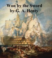 Won by the Sword, A Story of the Thirty Years  War