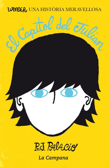 Wonder - El capítol del Julian - R.J. Palacio