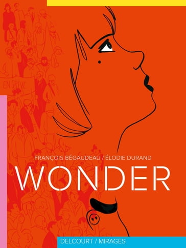 Wonder - Elodie Durand - François Bégaudeau