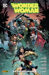 Wonder Woman - Bd. 14 (2. Serie): Die vier Reiterinnen