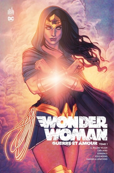 Wonder Woman - Guerre et Amour - Tome 1 - G. Willow Wilson