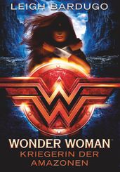 Wonder Woman Kriegerin der Amazonen