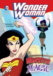 Wonder Woman: Monster Magic