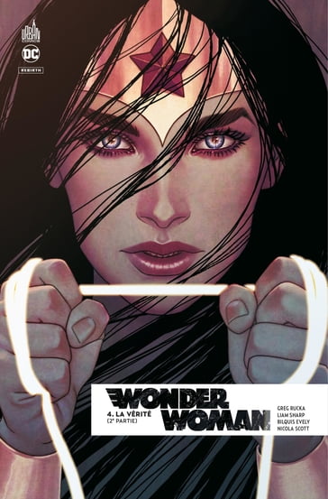 Wonder Woman Rebirth - Tome 4 - La vérité  2ème Partie - Greg Rucka