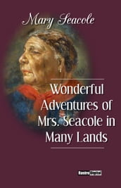 Wonderful Adventures of Mrs. Seacole in Many Lands