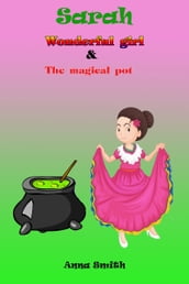 Wonderful Girl & The Magical Pot
