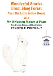 Wonderful Stories from Skog Forest Near the Little Yellow House Volume 2