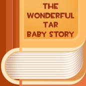 Wonderful Tar Baby Story, The