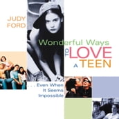 Wonderful Ways to Love a Teen