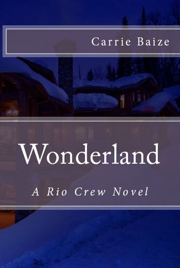 Wonderland - Carrie Baize