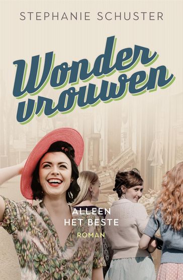 Wondervrouwen - Alleen het beste - Stephanie Schuster