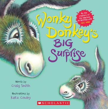 Wonky Donkey's Big Surprise (A Wonky Donkey Book) - Craig Smith