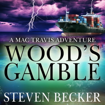 Wood's Gamble - Steven Becker