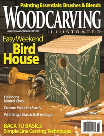 Woodcarving Illustrated Issue 42 Spring 2008 - Editors of Woodcarving Illustrated