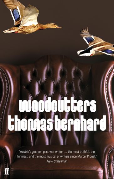 Woodcutters - Thomas Bernhard