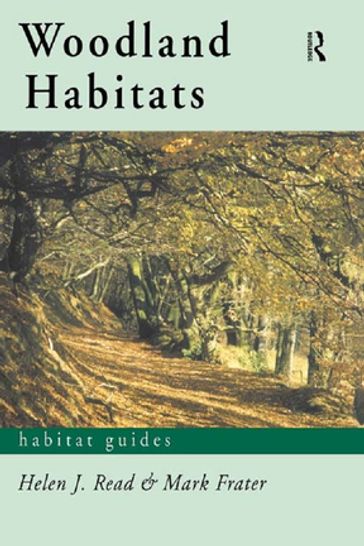 Woodland Habitats - Mark Frater - Helen J. Read