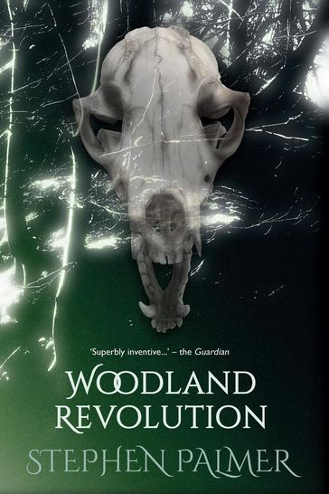 Woodland Revolution: A Myth - Stephen Palmer