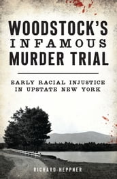 Woodstock s Infamous Murder Trial