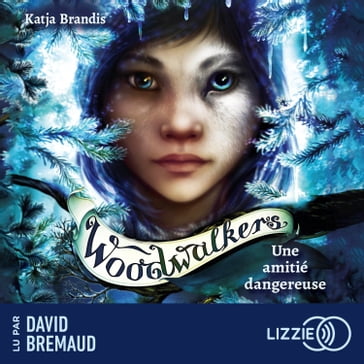 Woodwalkers - Tome 2 Une amitié dangereuse - Katja Brandis