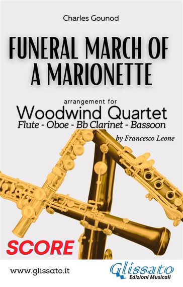 Woodwind Quartet sheet music: Funeral March of a marionette (score) - Charles Gounod - a cura di Francesco Leone
