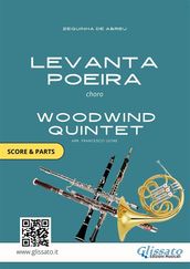 Woodwind Quintet arrangement: Levanta Poeira (score & parts)