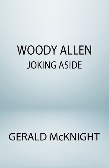 Woody Allen - Gerald McKnight