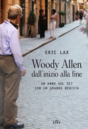 Woody Allen dall inizio alla fine