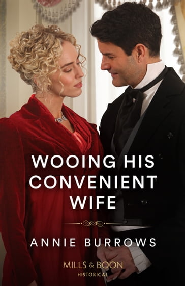 Wooing His Convenient Wife (The Patterdale Siblings, Book 3) (Mills & Boon Historical) - Annie Burrows