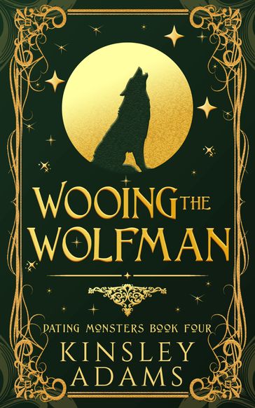 Wooing the Wolfman - Kinsley Adams