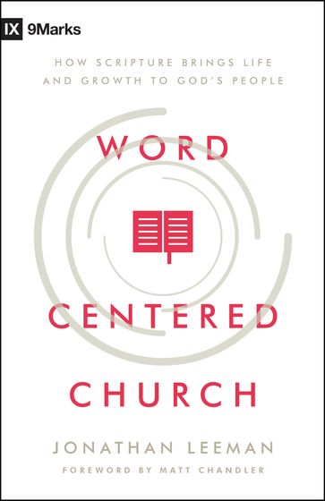 Word-Centered Church - Jonathan Leeman