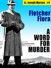 A Word For Murder: Lt. Joseph Marcus #4