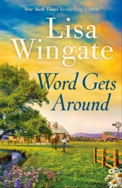 Word Gets Around (Welcome to Daily, Texas Book #2)