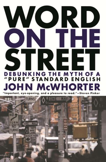 Word On The Street - John McWhorter