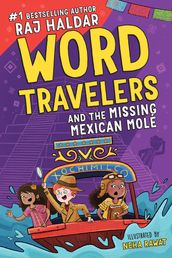 Word Travelers and the Missing Mexican Molé