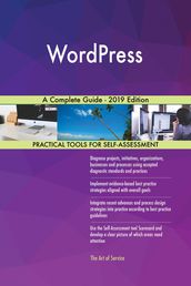WordPress A Complete Guide - 2019 Edition