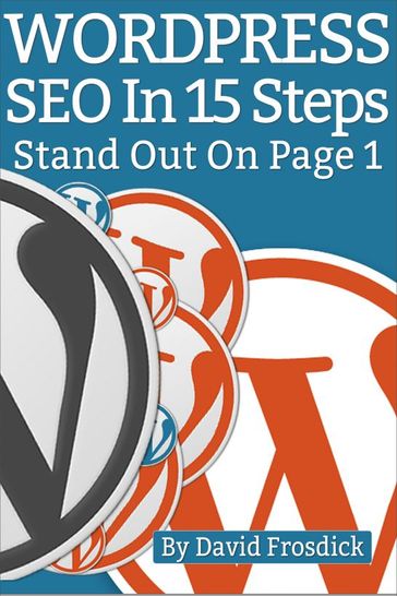 WordPress SEO In 15 Steps - David Frosdick
