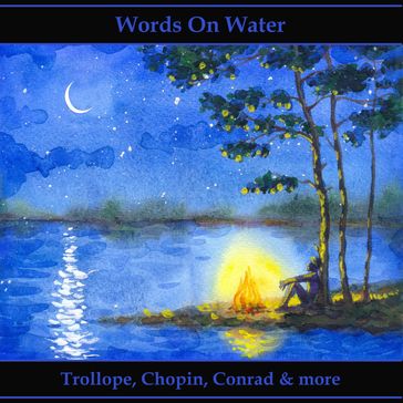 Words On Water - A Short Story Collection - Anthony