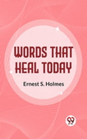 Words That Heal Today