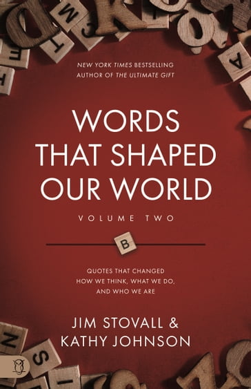 Words That Shaped Our World Volume Two - Jim Stovall - Kathy Johnson