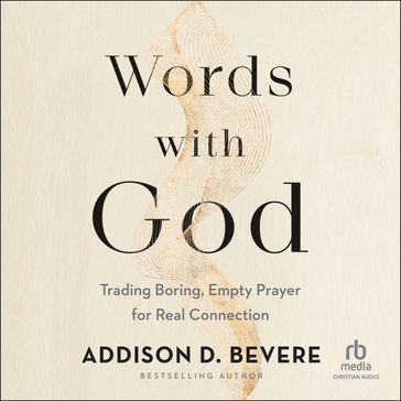 Words With God - Addison D. Bevere