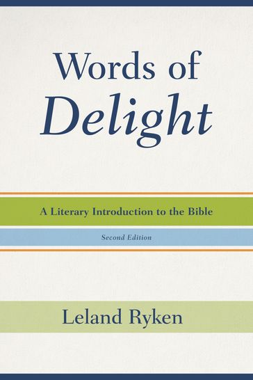 Words of Delight - Leland Ryken