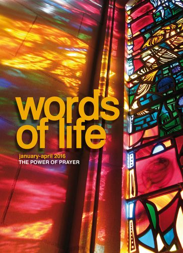 Words of Life January-April 2016 - Beverly Ivany