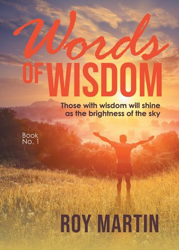 Words of Wisdom Book 1 - Martin Roy