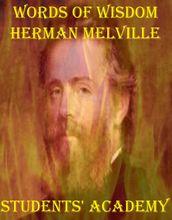 Words of Wisdom: Herman Melville