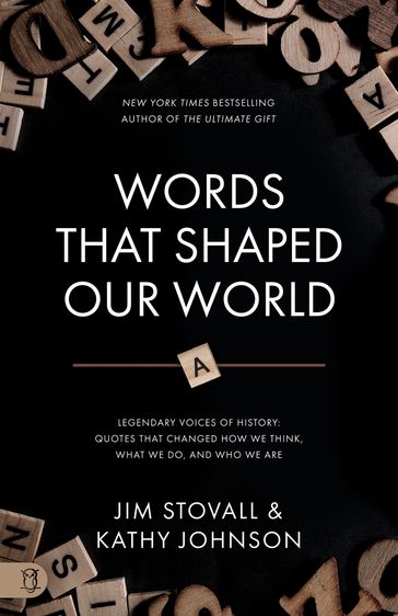Words that Shaped Our World - Jim Stovall - Kathy Johnson