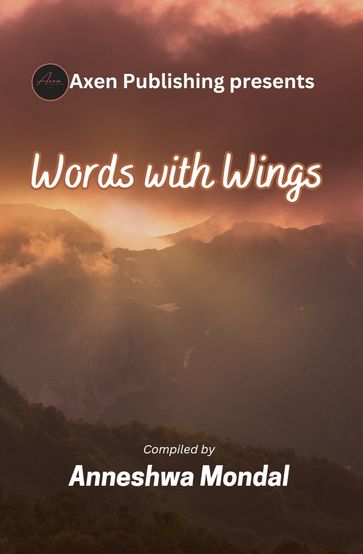 Words with Wings - Anneshwa Mondal